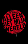 Alleen met mijn wereld - Wessel Broekhuis